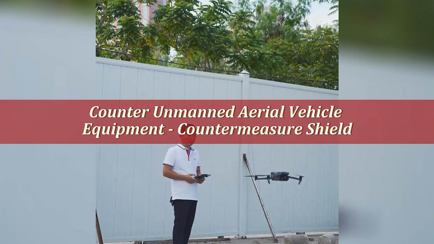 Counter Unmanned Aerial Vehicle Equipment